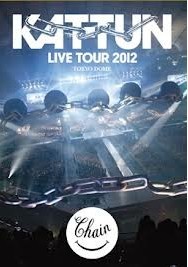 [DVD] KAT-TUN LIVE TOUR 2012 CHAIN at TOKYO DOME「邦画 DVD 音楽」