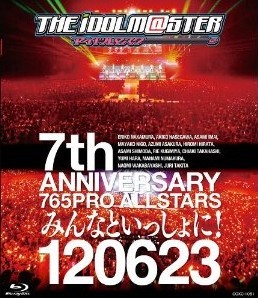 [Blu-ray] THE IDOLM@STER 7th ANNIVERSARY 765PRO ALLSTARS みんなといっしょに! 120623