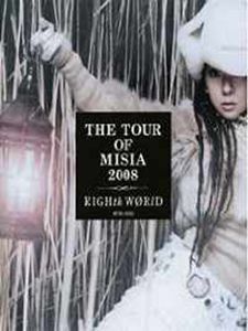 THE TOUR OF MISIA 2008 EIGHTH WORLD