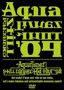 [DVD] AQUA TIMEZ STILL CONNECTED TOUR '09 