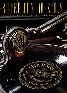 [DVD] SUPER JUNIOR-K.R.Y. JAPAN TOUR 2015 ~phonograph~