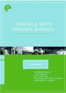 [DVD] Travels With Hiroshi Shimizu: Eclipse Series 15