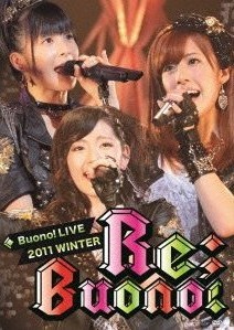 Buono! ライブ 2011 winter~Re;Buono!~