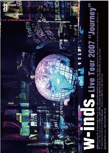 w-inds. Live Tour 2007 “Journey”